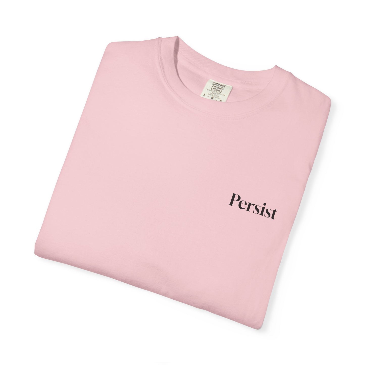 The Power of Words Collection - "Persist" with Mountain Path Unisex Soft-style T-Shirt