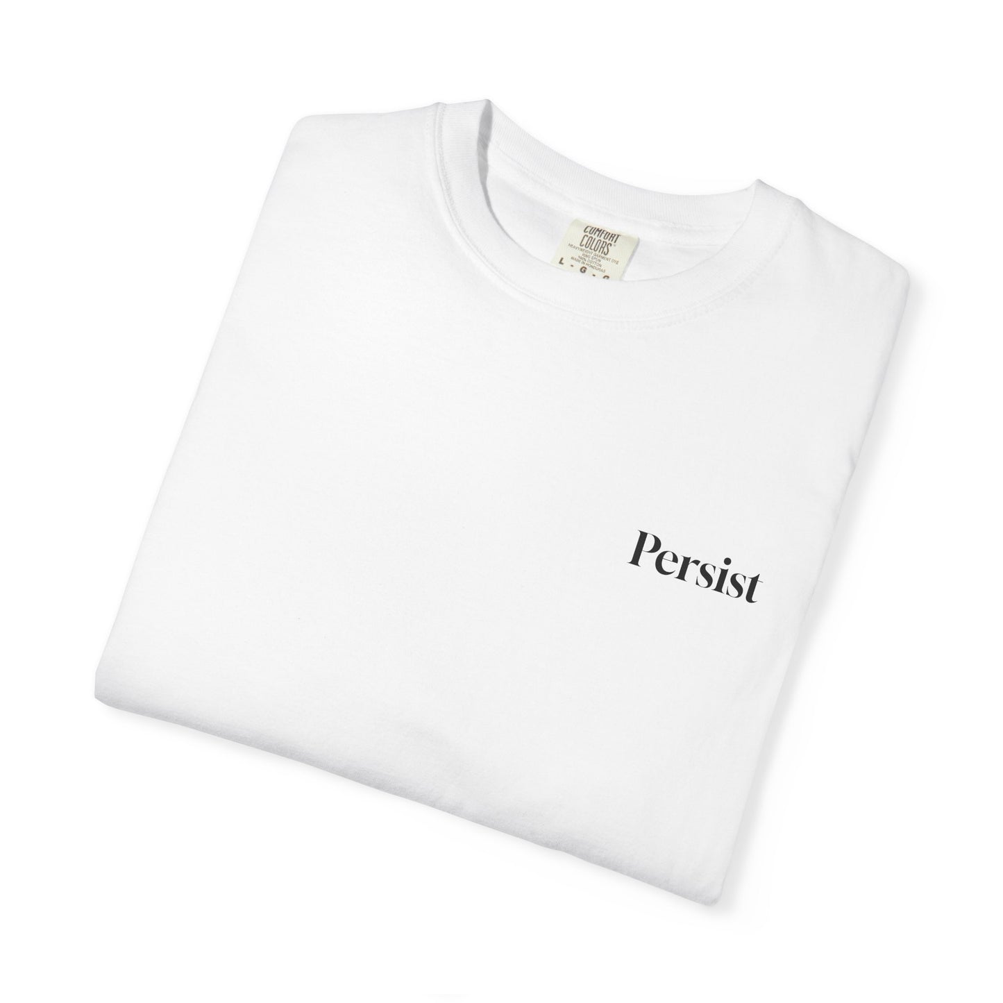 The Power of Words Collection - "Persist" with Mountain Path Unisex Soft-style T-Shirt