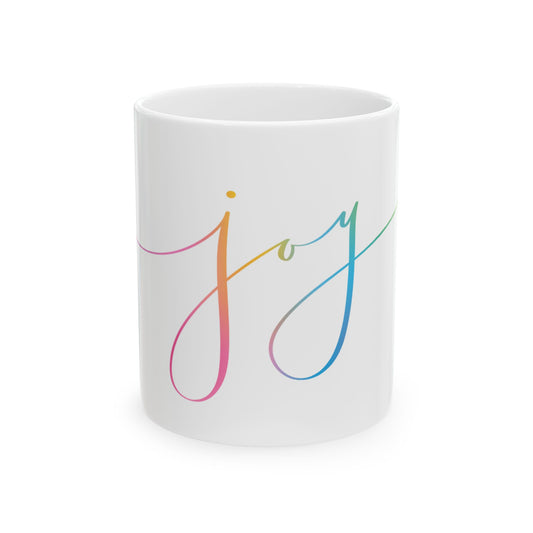 "JOY" Ceramic Mug — Inspirational Coffee Cup (11oz, 15oz)